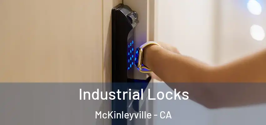  Industrial Locks McKinleyville - CA
