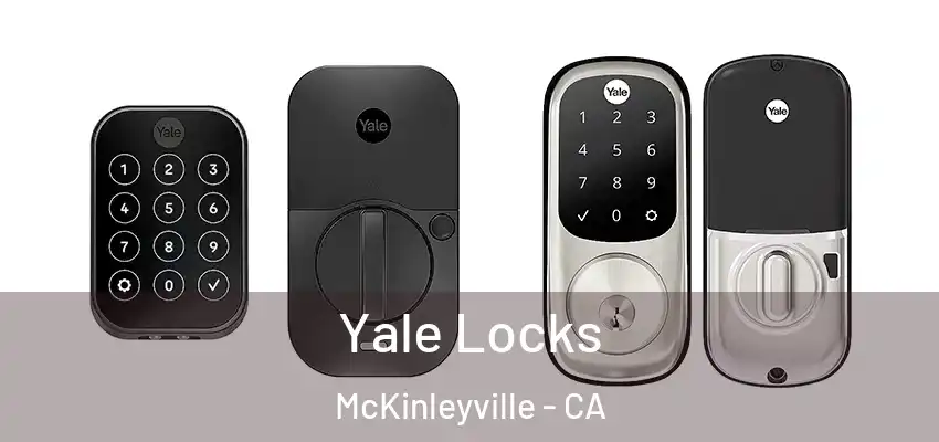  Yale Locks McKinleyville - CA